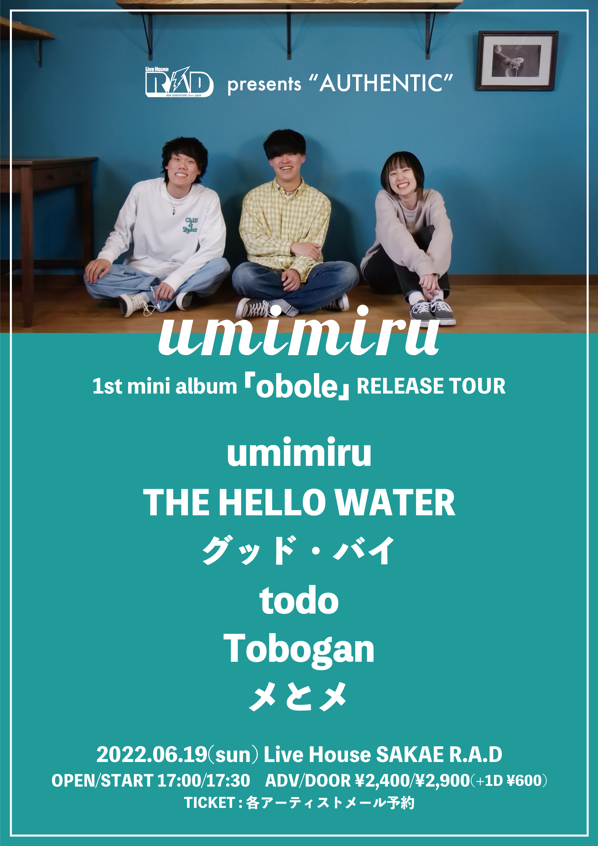 R.A.D presents "AUTHENTIC" umimiru 1st mini album「obole」RELEASE TOUR