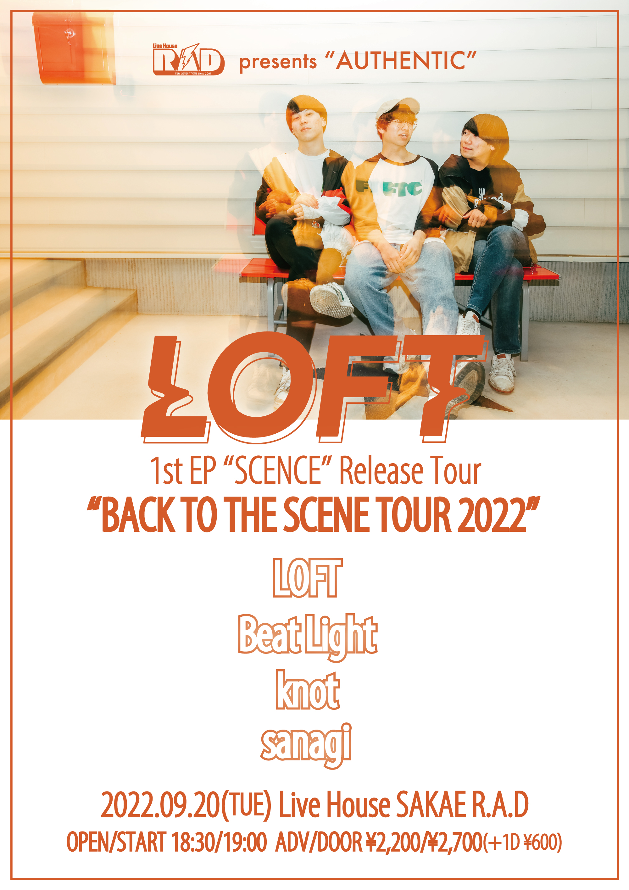R.A.D presents "AUTHENTIC" LOFT 1st EP “SCENCE” Release Tour “BACK TO THE SCENE TOUR 2022”