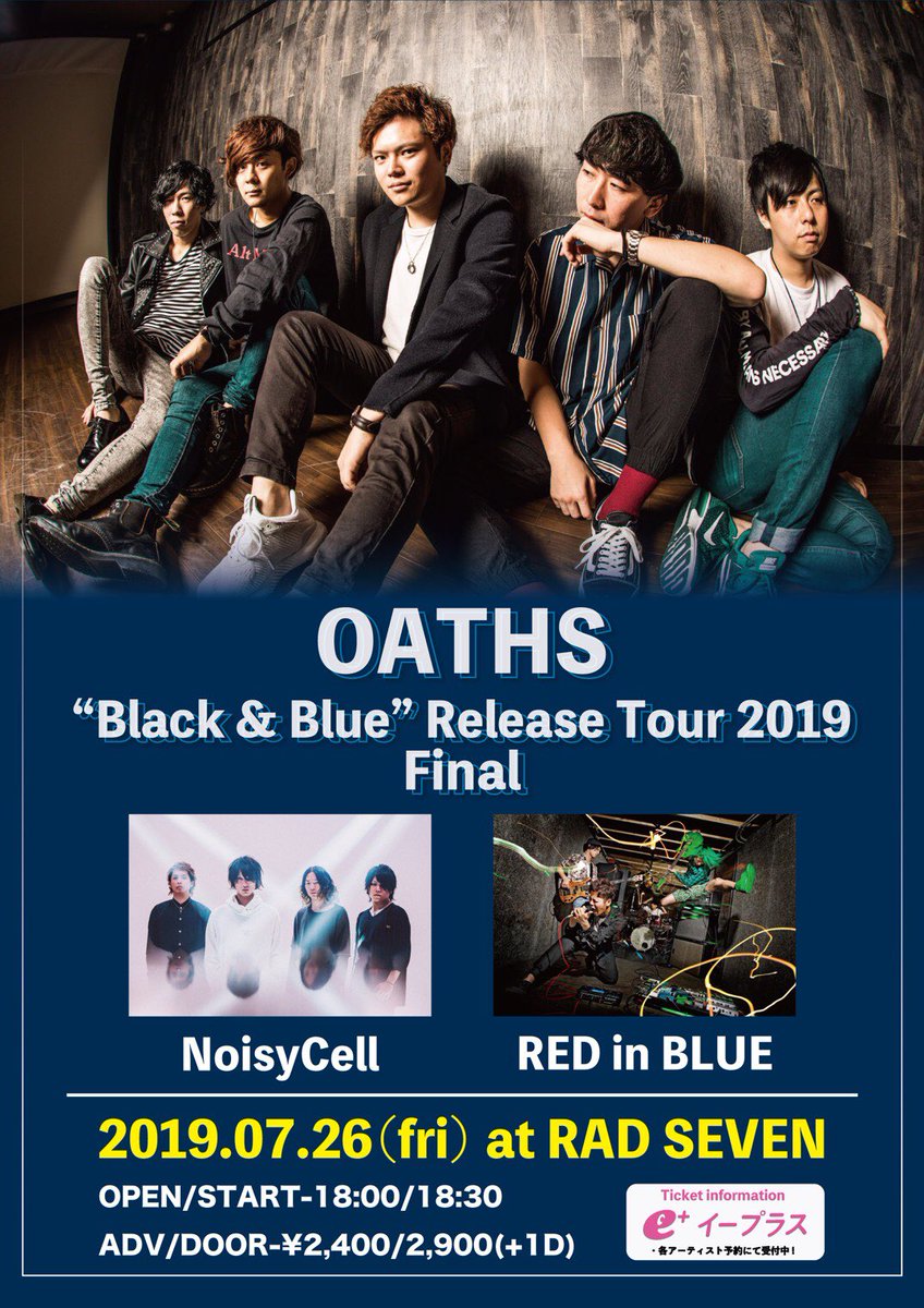 【OATHS "Black & Blue" Release Tour 2019 Final】
