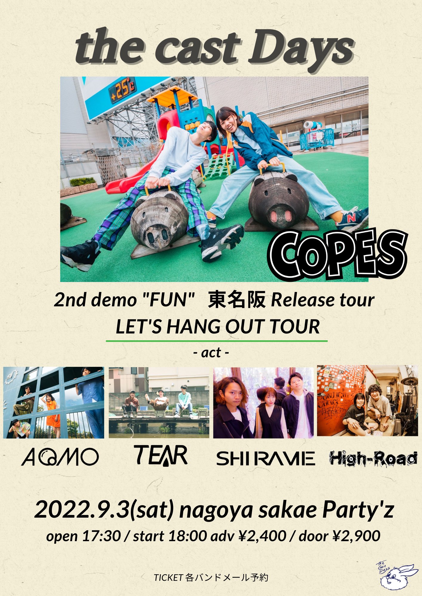 〜the cast Days〜  COPES 2nd demo"FUN"東名阪 release tour LET'S HANG OUT TOUR