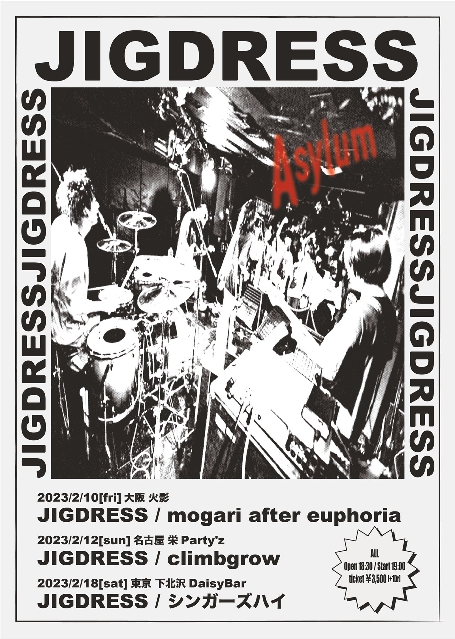JIGDRESS tour ''Asylum''