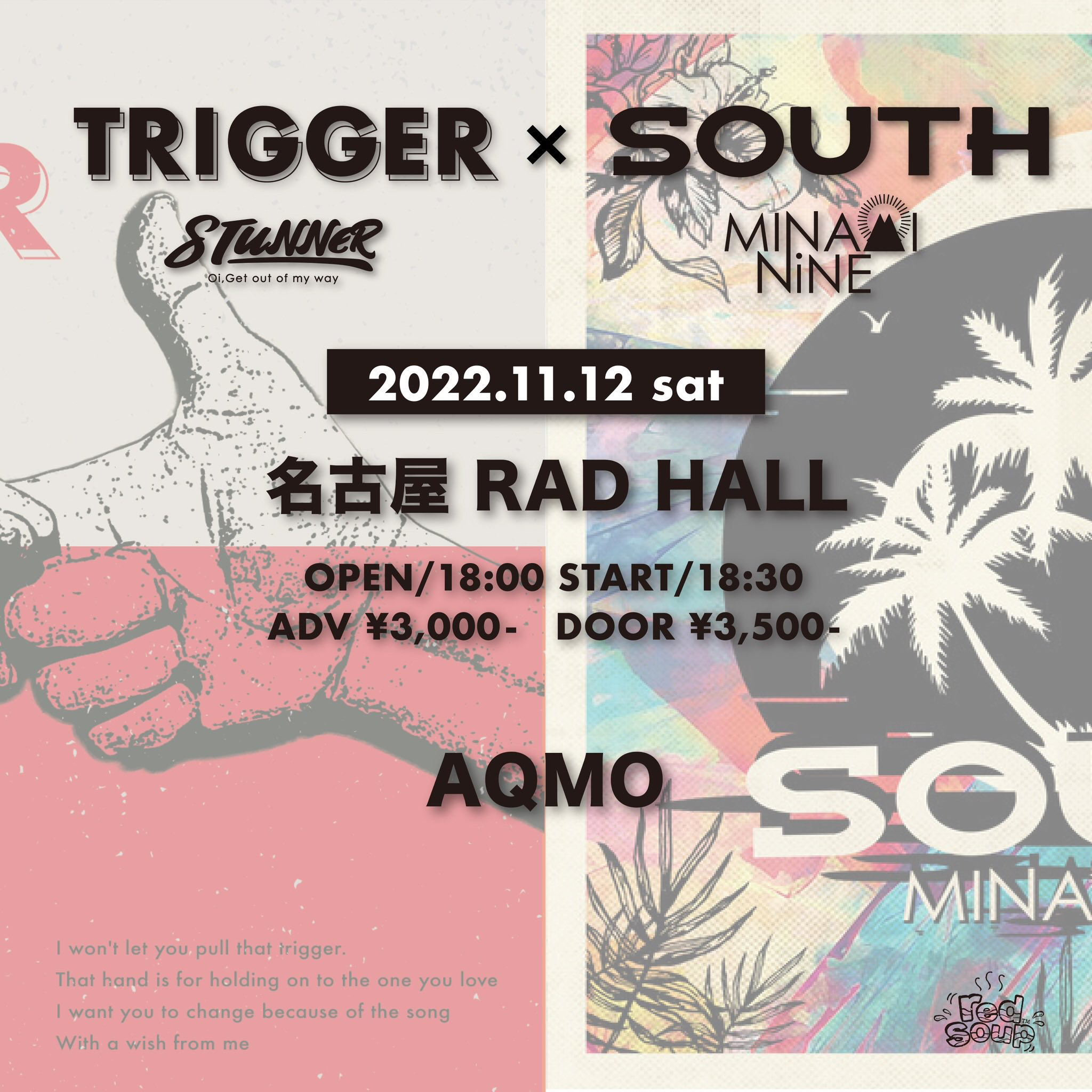 STUNNER pre."TRIGGER TOUR" % MINAMI NiNE pre.SOUTH TOUR