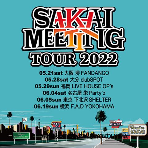 SAKAI MEETING TOUR 2022