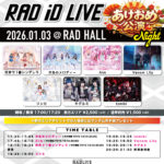 RAD iD LIVE-あけおめ公演- Night