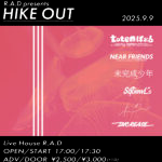 R.A.D presents. HIKE OUT 1st MiniAlbum「あの頃の僕たち」Release Tour ダーツで決めろ!! 全国15箇所TOUR「Darts to Hellven???」