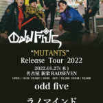 MUTANTS" Release Tour 2022