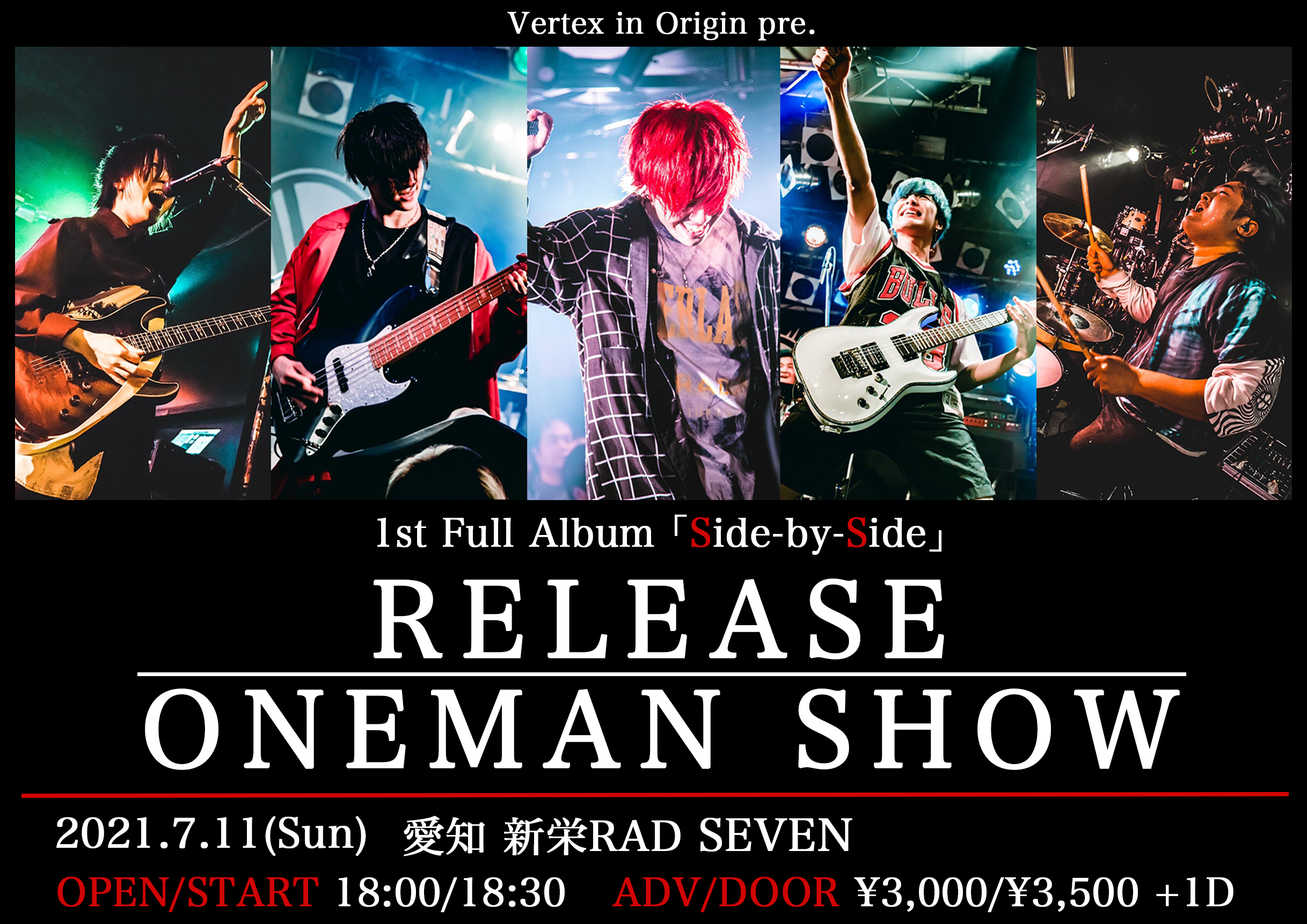 Vertex in Origin pre. 1st Full Album『Side-by-Side』RELEASE ONEMAN SHOW