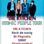 R.A.D presents “AUTHENTIC” THE KITCHEN "ATOMIC PEOPLE TOUR"