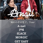 R.A.D presents "AUTHENTIC" A-nail 1st single「ヒーロー」release tour 「憧れのその先で」