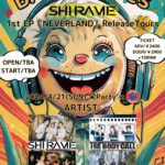 Mino pre.  " Bring Smiles "  SHIRAME  1st EP 『NEVERLAND』Release Tours