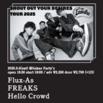 Flux-As "SHOUT YOUR DESIRES TOUR 2025"