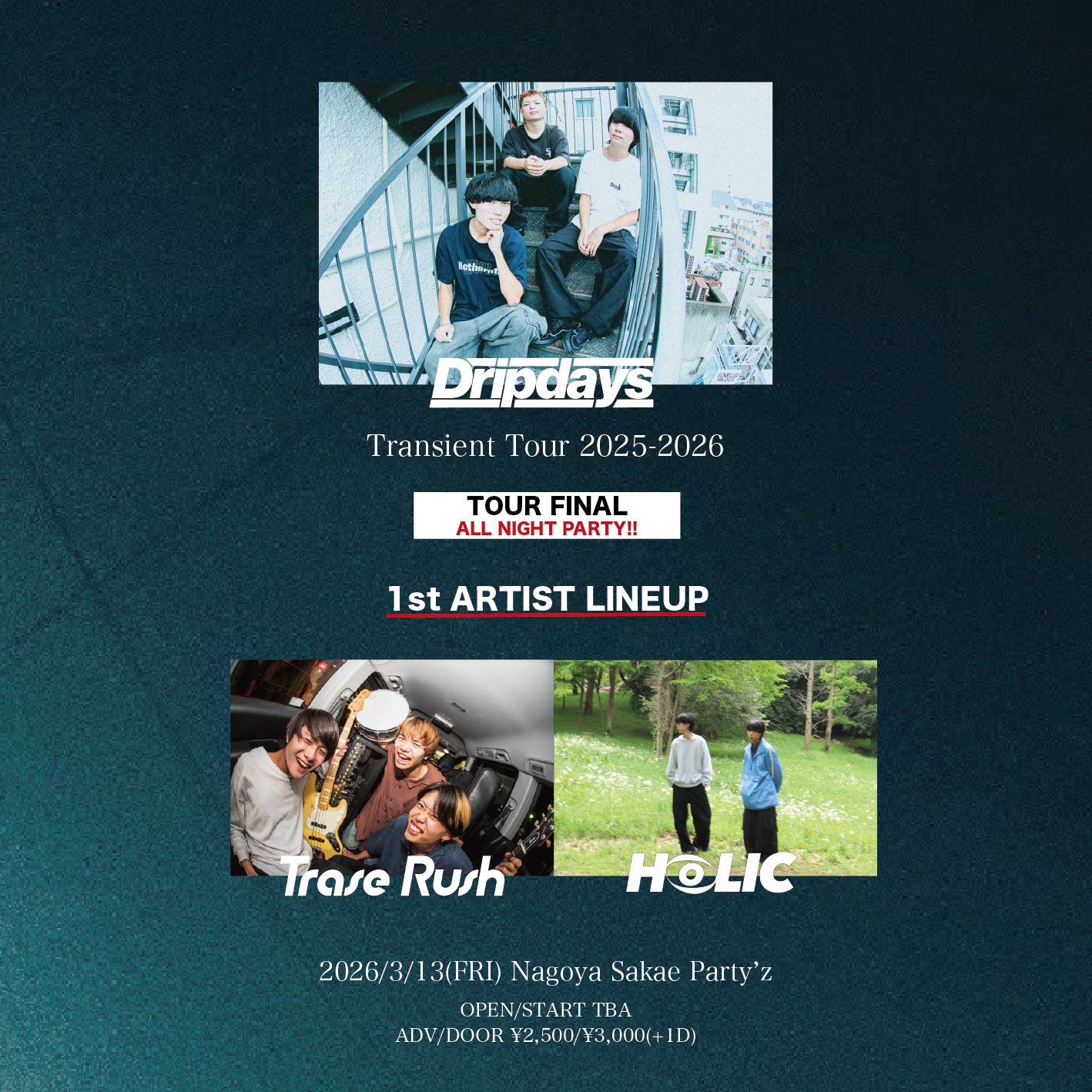 Dripdays 2nd Demo「Transient」 "Transient Tour 2025-2026"Final