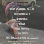Nocturnal Fantasia THE CANNA CLUB 2nd Single "夜行バスに乗って"release tour ｰどんと大きなあくびをしようぜ！ｰ