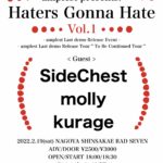 amplest presents. '' Haters Gonna Hate Vol.1 '' -amplest Last demo Release Event- -amplest Last demo Release Tour ''To Be Continued Tour''-