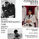 " THE PERMANENT B.O.S.S "  KUNG-FU 2nd EP 『LOVE is OVER』ReleaseParty