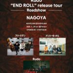 『Rudo "END ROLL" release tour "Roadshow"』