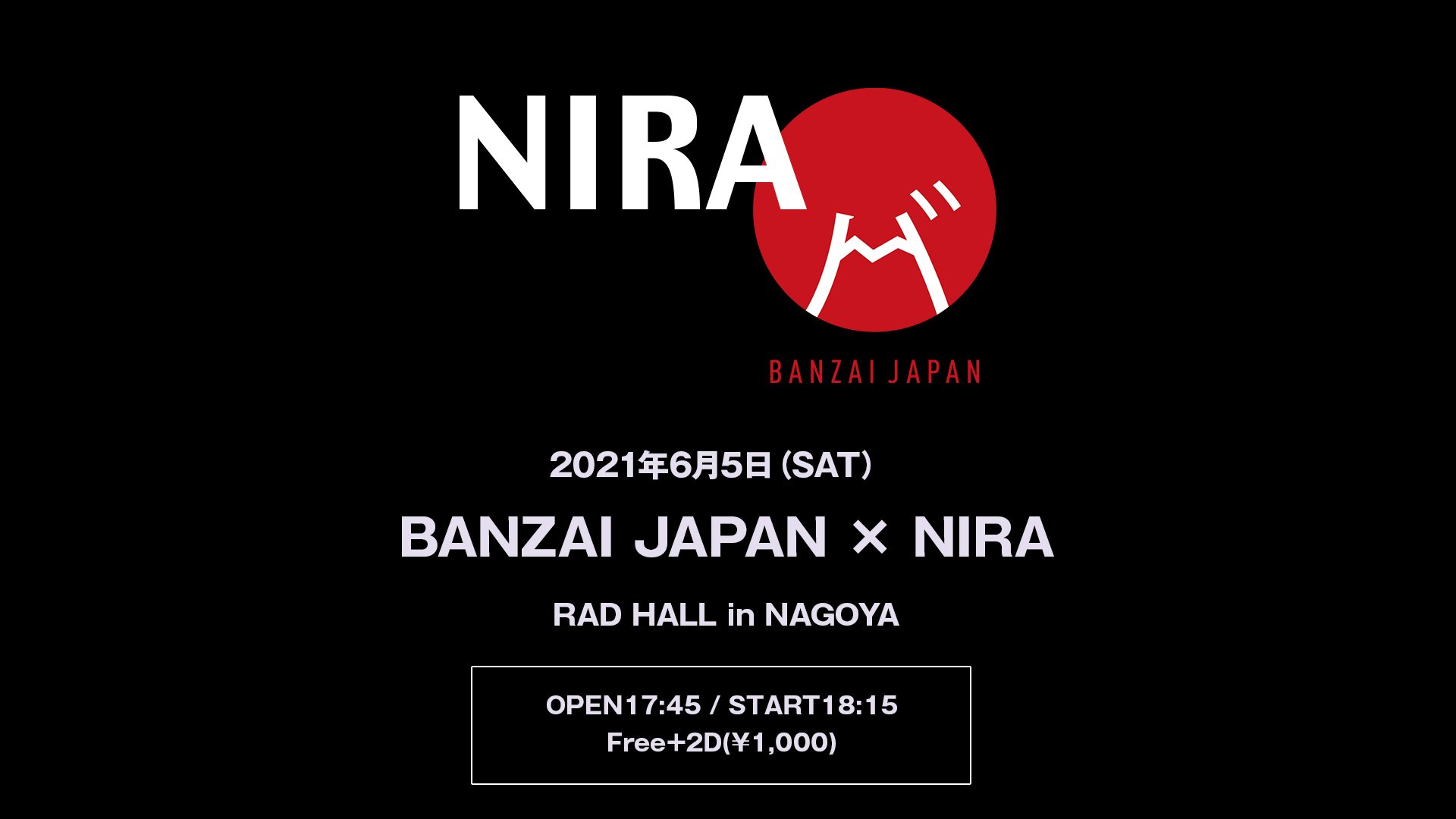 BANZAI JAPAN × NIRA
