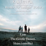 kalmia 2nd mini album 『twilight』release - ROAD TO "twilight" TOUR -