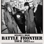 シンガーズハイ Battle Frontier tour 2023