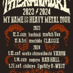 THE 冠 〜2023MY NAME IS HEAVY METAL TOUR 2024〜