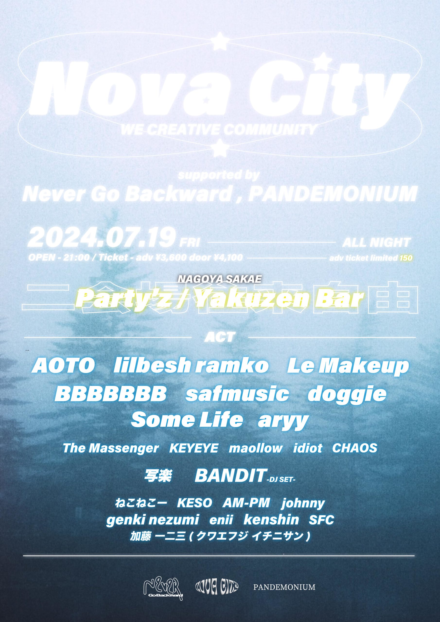 Nova City (ヨミ:ノヴァシティー) Supported by Never Go Backward,PANDEMONIUM