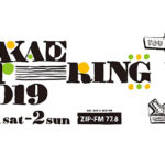 ZIP-FM presents SAKAE SP-RING 2019
