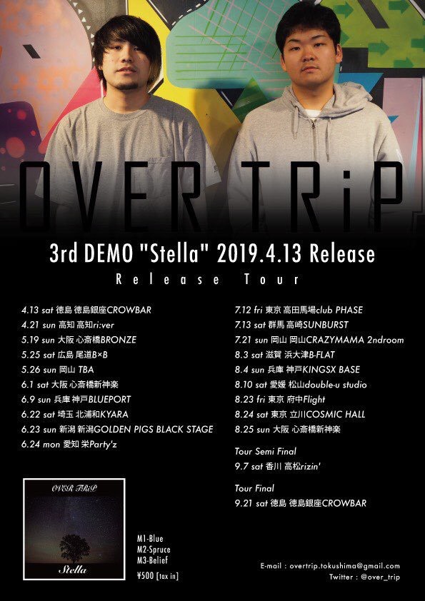 OVER TRiP 3rd DEMO "Stella" Release Tour