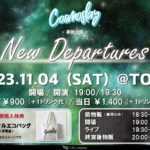 『Cosmoslay 単独公演 〜New Departures〜』