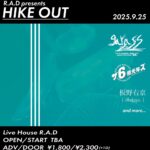 R.A.D presents. HIKE OUT   garass Presents 『宣教』