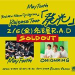 May Forth 3rd Mini Album Pilgrims Release Tour「発光」