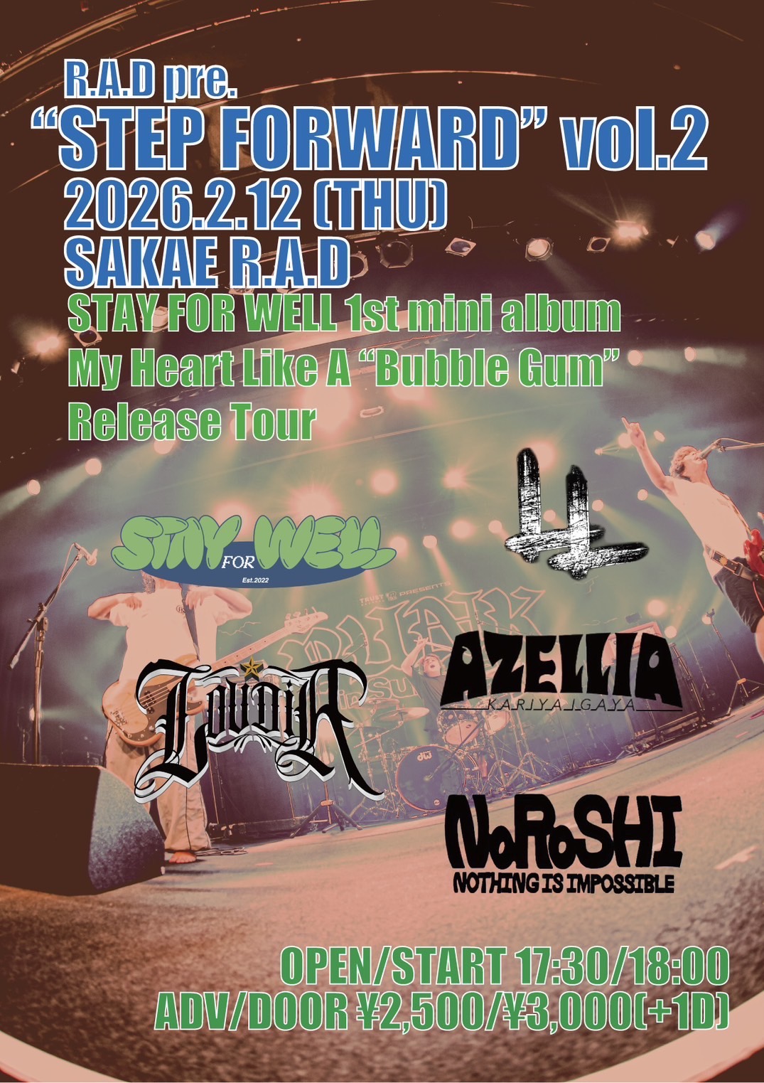 R.A.D pre.  "STEP FORWARD" vol.2 STAY FOR WELL 1st mini album 『My Heart Like A "Bubble Gum"』 Release Tour