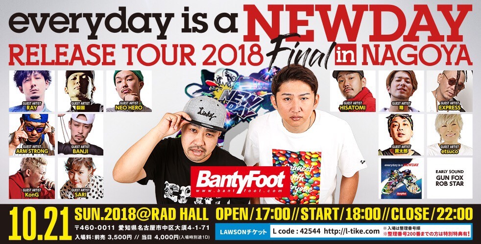 BANTY FOOT【“everyday is a NEWDAY”RELEASE PARTY FINAL in NAGOYA】