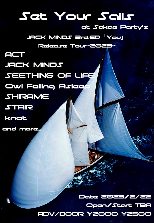 "Set Your Sails" ~JACK MINDS 3rd.EP  Release Tour~
