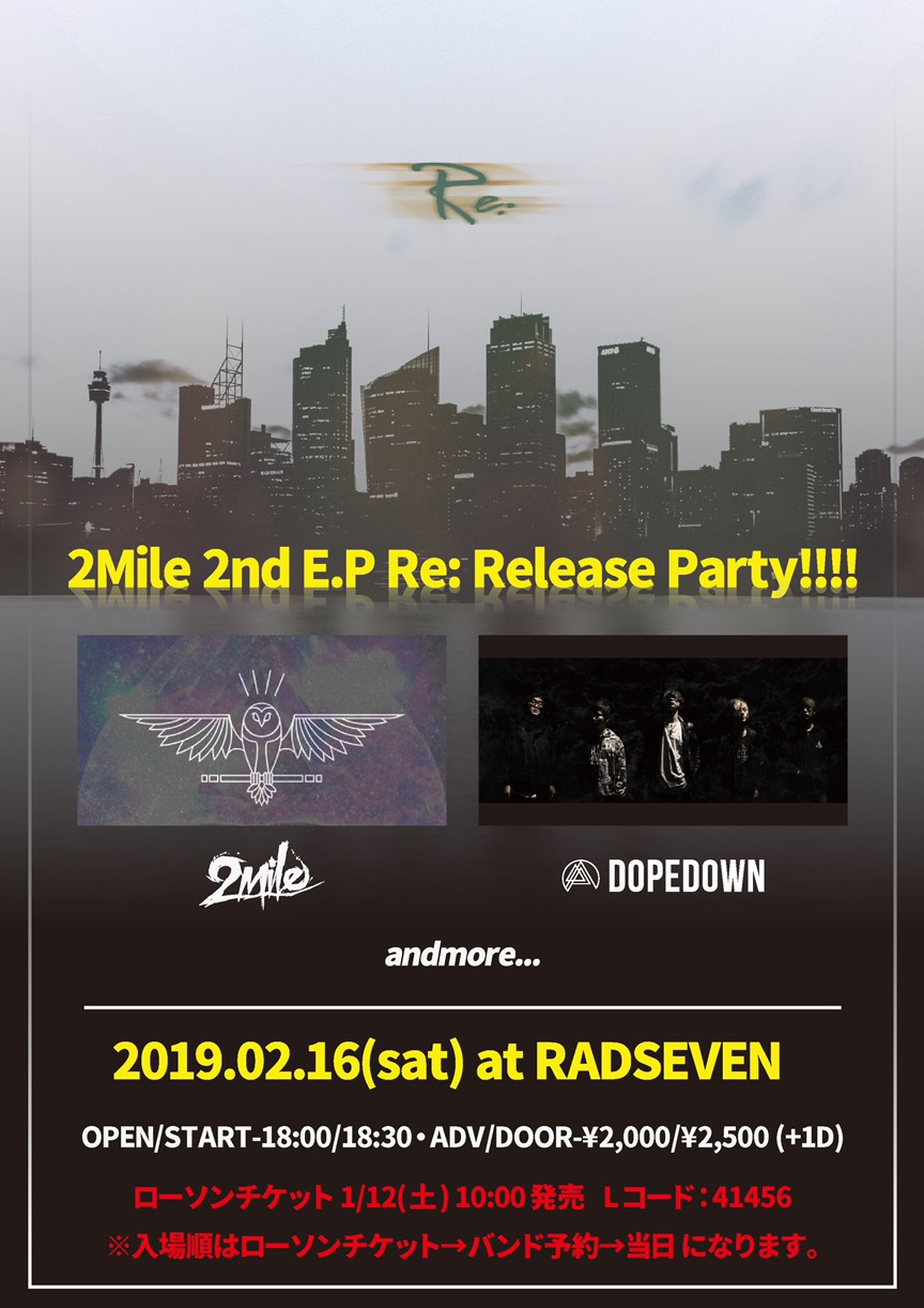 【2Mile 2nd EP Re: Release Party!!!!】