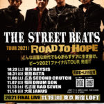 THE STREET BEATS TOUR 2021｜ROAD TO HOPE