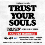 wata presents. TRUST YOUR SOULS -RAD NINE OPENING SPECIAL-