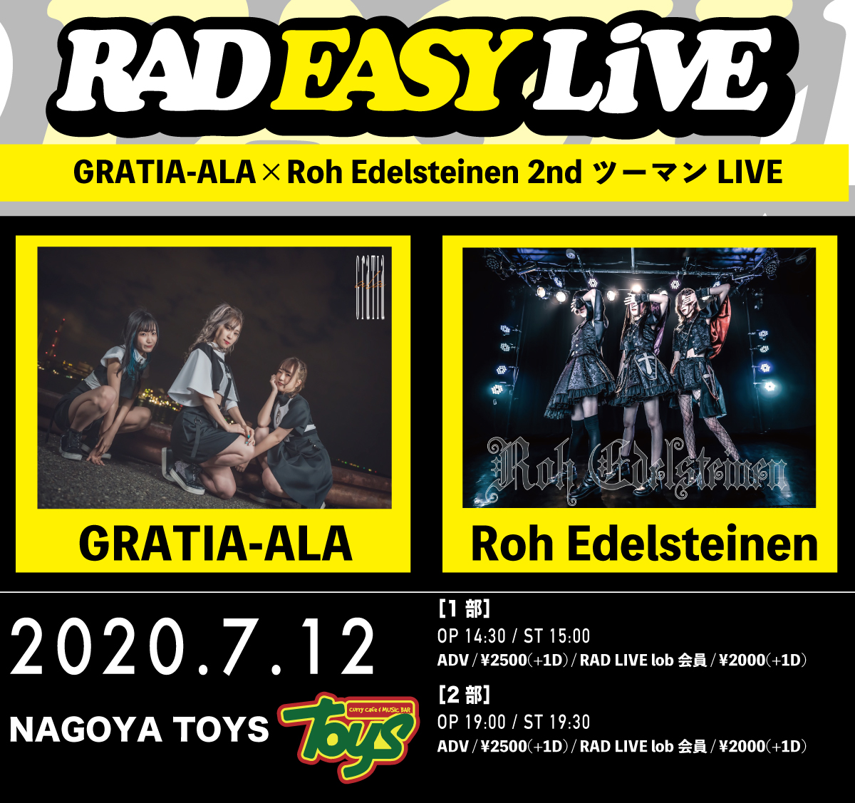 RAD EASY LIVE presents GRATIA-ALA×Roh Edelsteinen 2nd ツーマンLIVE