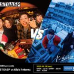 (※配信ライブ)RAD SEVEN presents「LASTGASP vs Kids Return」