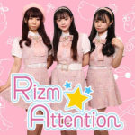 Rizm☆Attention  『制服公演』定期公演vol.2