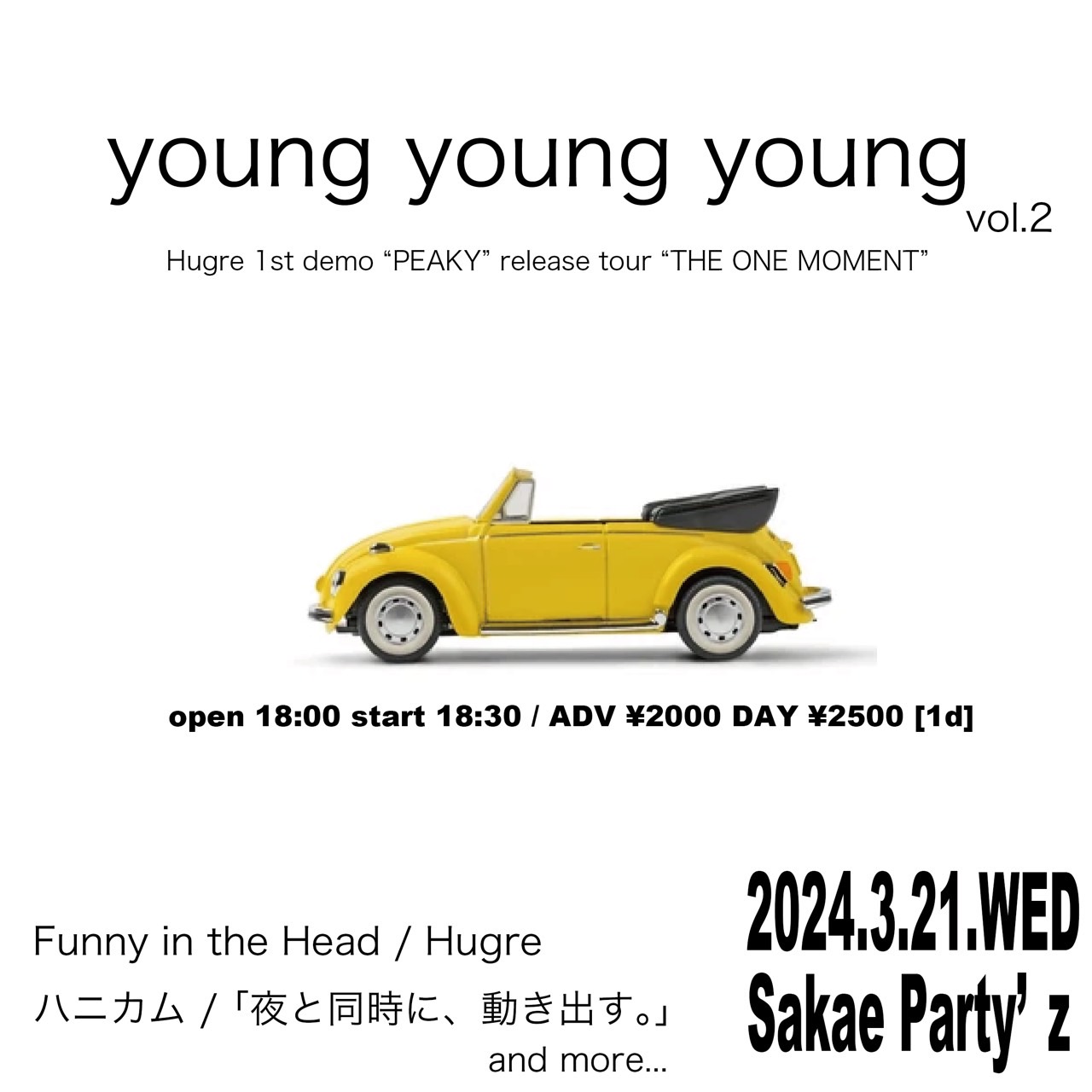 youngyoungyoung vol.2 Hugre 1st demo "PEAKY" release tour "THE ONE MOMENT"